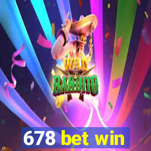 678 bet win